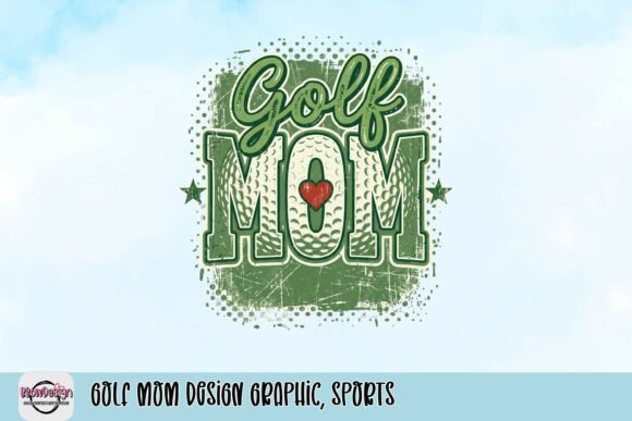 Celebrate the Fairway & Family: The Golf Mom Design Graphic