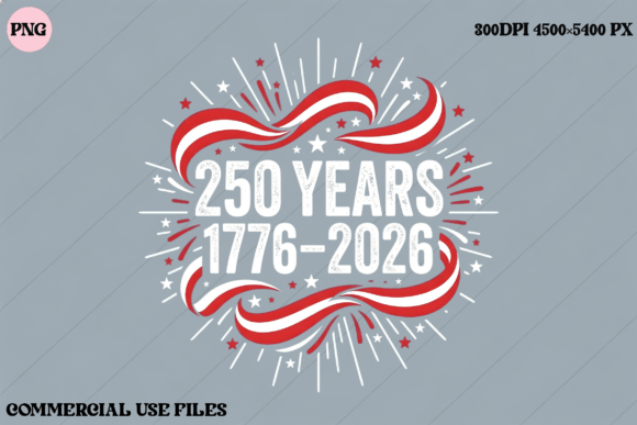 Elevate Your Projects: The 250 Years America 1776-2026 Graphic