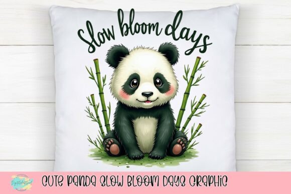 Embracing the Pace: The Cute Panda Slow Bloom Days Graphic