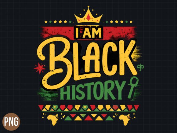 I Am Black History Crown Graphic PNG: Your Next Design Asset